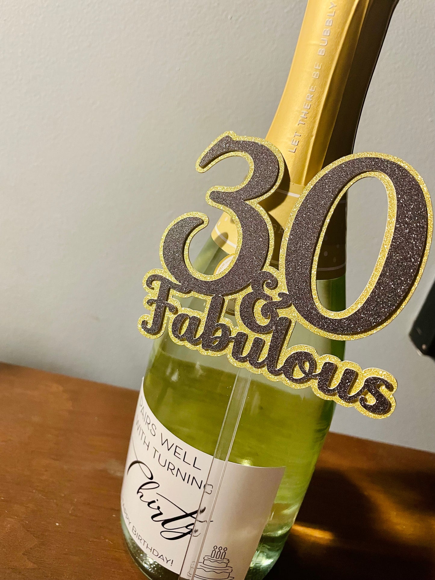 30 & Fabulous, Glitter Cake Topper, with Custom 30th Birthday Bottle Label